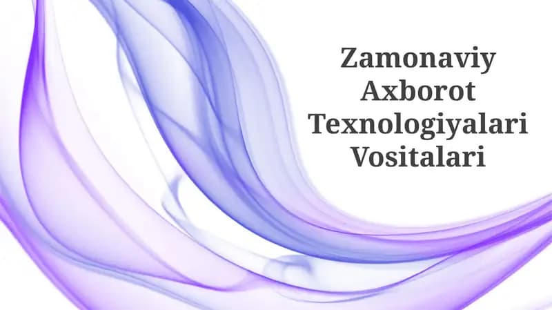 Zamonaviy Axborot Texnologiyalari Vositalari