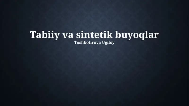 Tabiiy va sintetik buyoqlar
