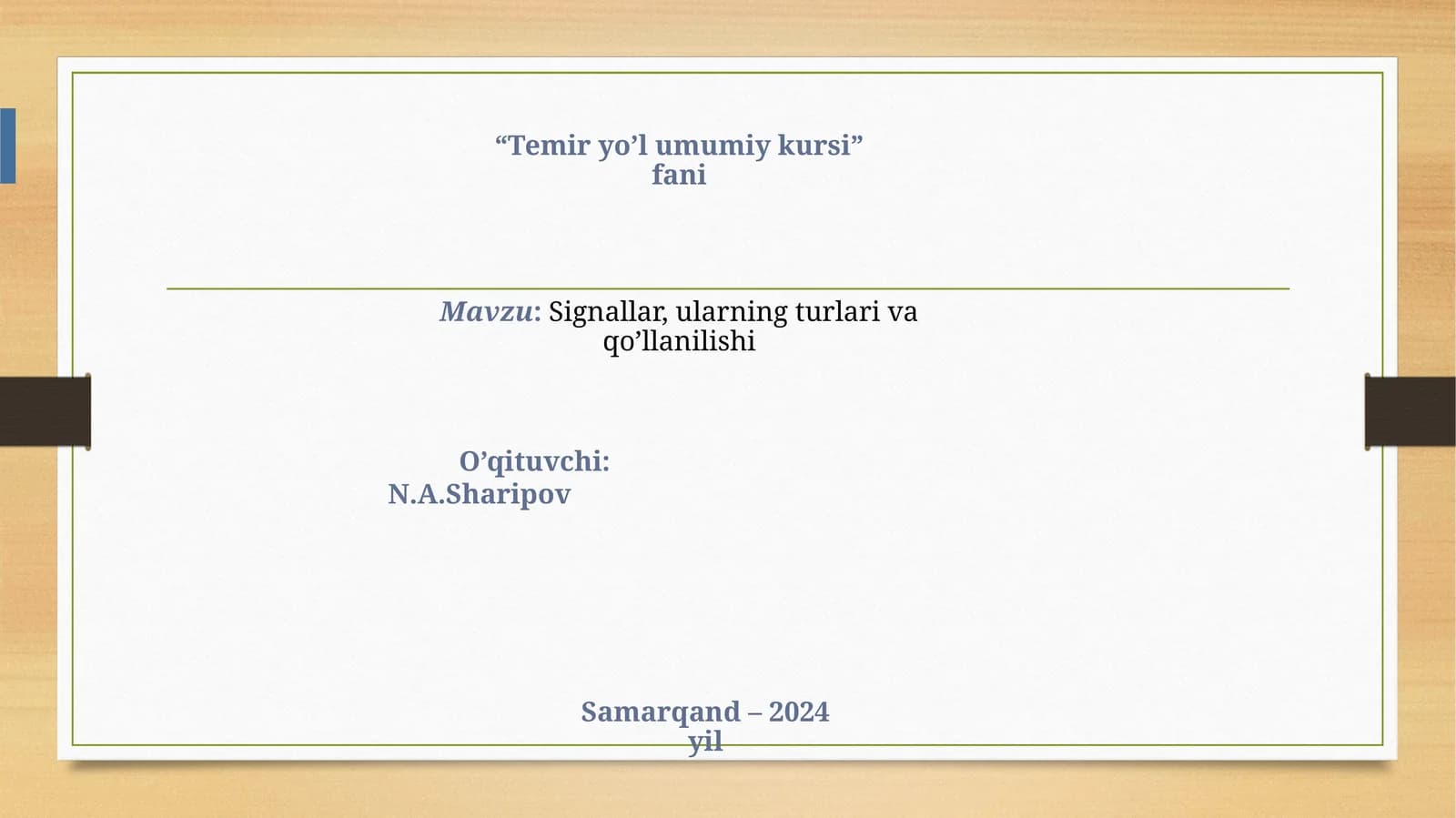 Signallar, ularning turlari va qo’llanilishi