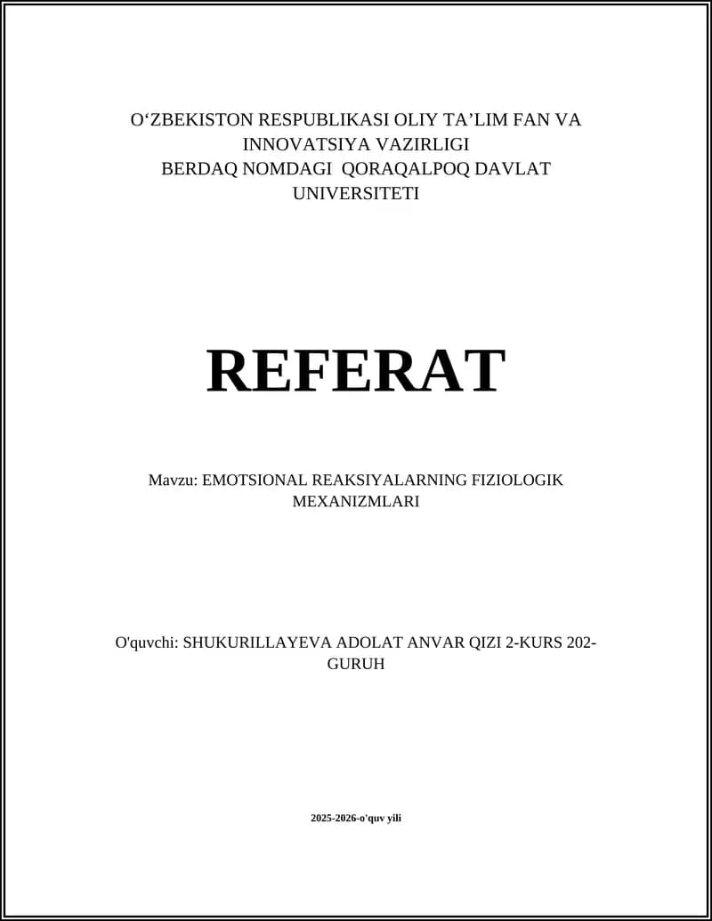 EMOTSIONAL REAKSIYALARNING FIZIOLOGIK MEXANIZMLARI