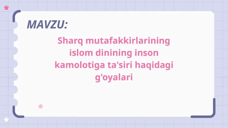 Sharqmutafakkirlarining islomdinining insonkamolotigata'sirihaqidag'oyalari