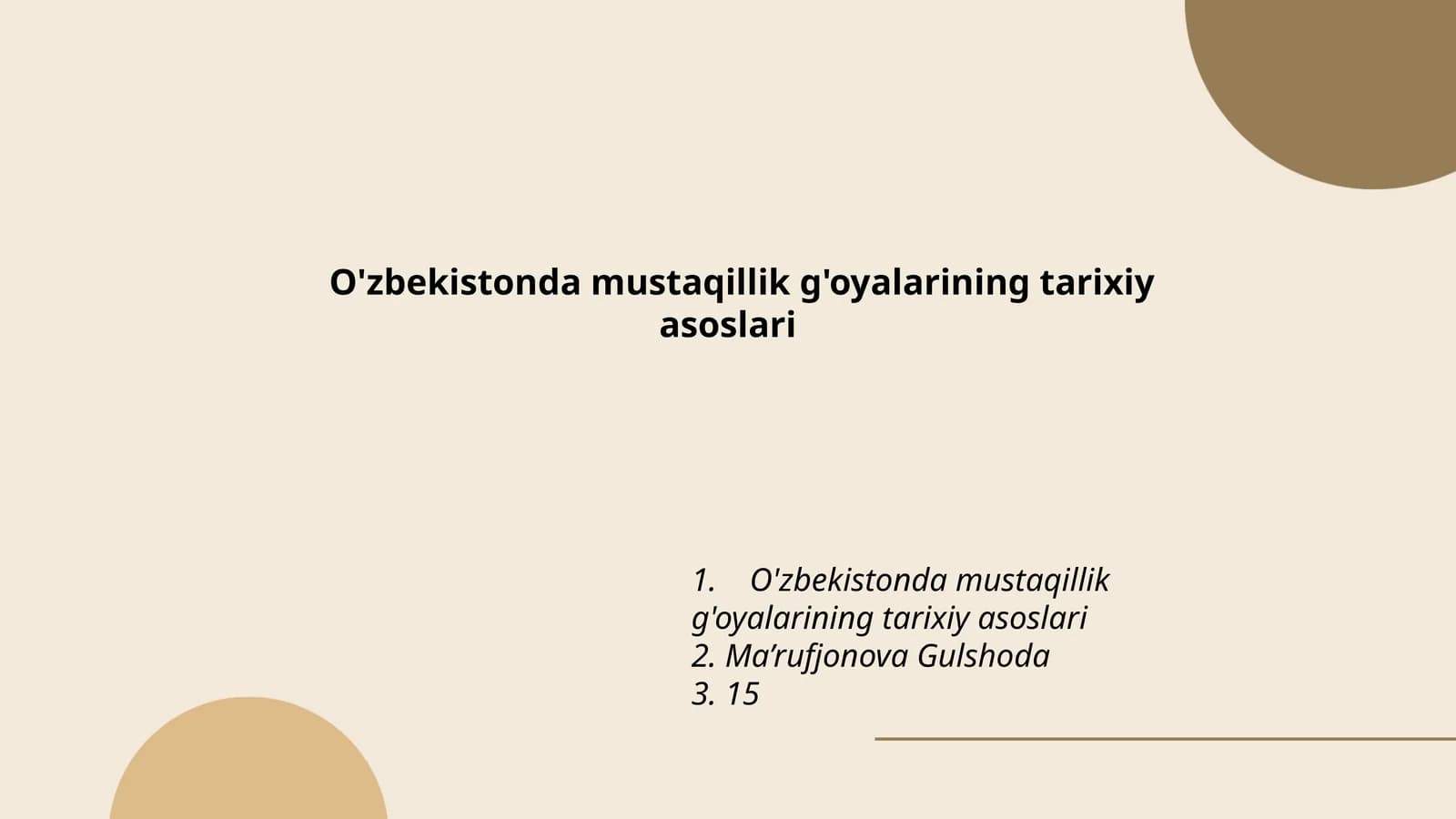 O'zbekistonda mustaqillik g'oyalarining tarixiy asoslari