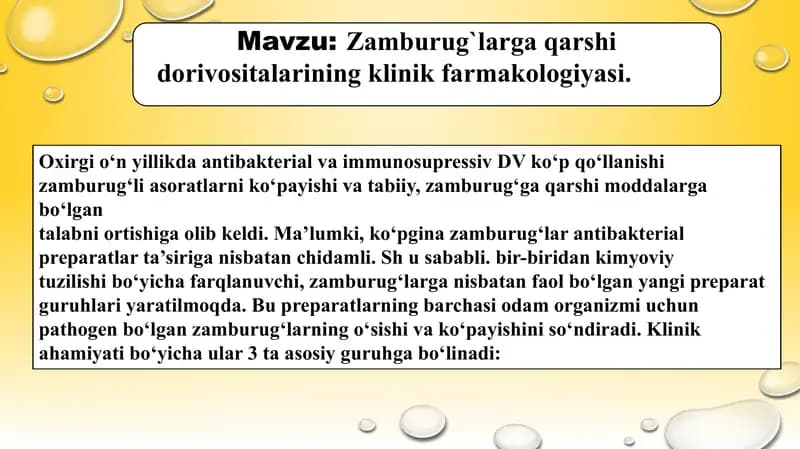Antibakterial va immunosupressiv DV ko‘p qo‘llanishi