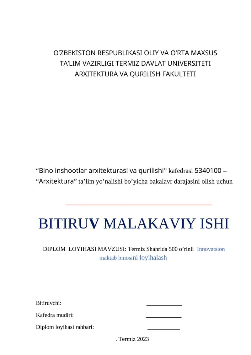 Termiz Shahrida 500 o’rinli  Innovatsion  maktab binosini loyihalash