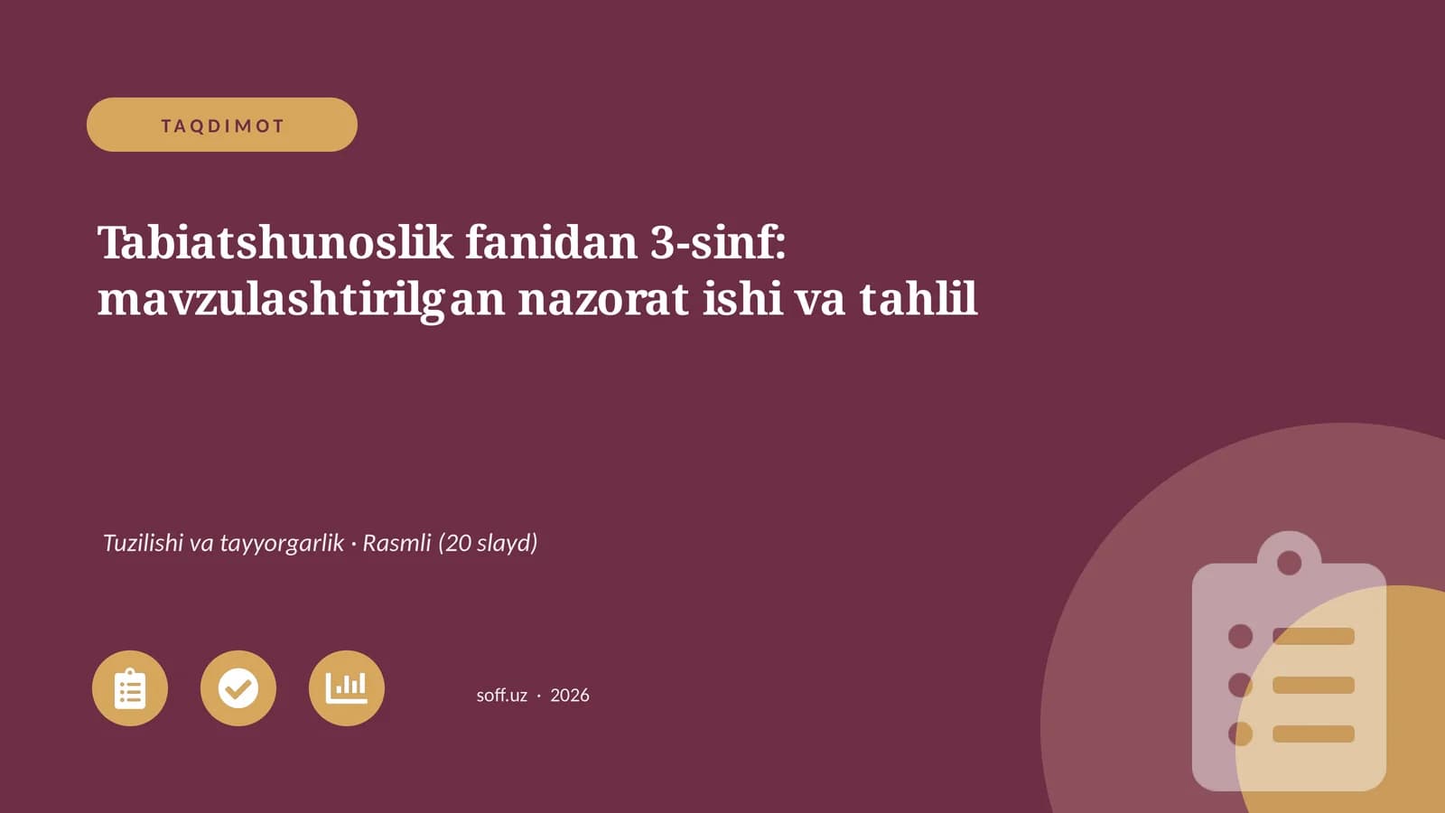 Tabiatshunoslik fanidan 3-sinf: mavzulashtirilgan nazorat ishi va tahlil
