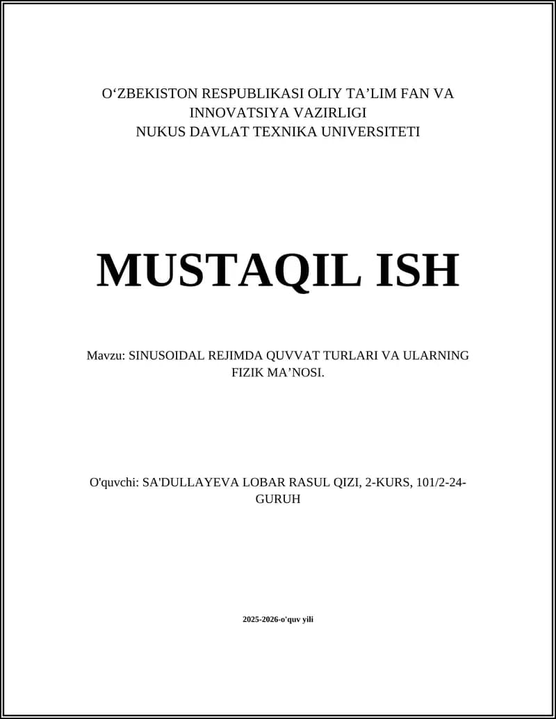 SINUSOIDAL REJIMDA QUVVAT TURLARI VA ULARNING FIZIK MA’NOSI