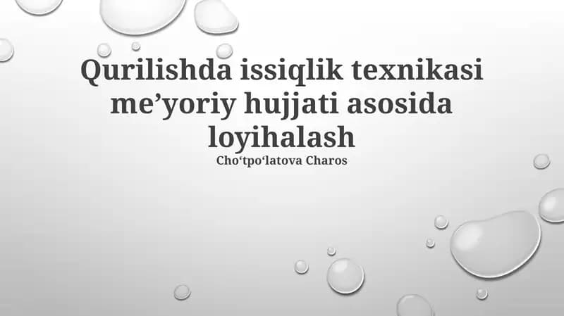 Issiqlik texnikasi meʼyoriy hujjati asosida loyihalash