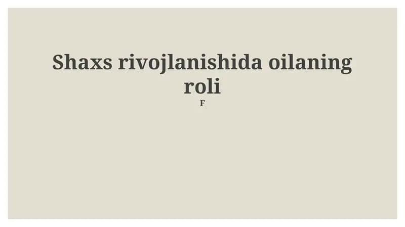 Oila: Ta'rif, Tuzilishi va Ijtimoiy-Iqtisodiy Roli