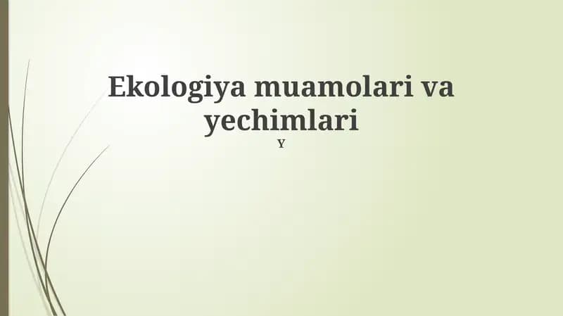 Ekologiya muamolari va yechimlari