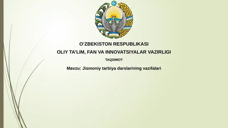 Jismoniy tarbiya darslarining vazifalari