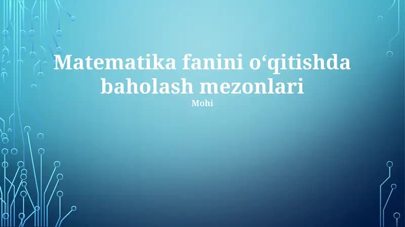 Matematika fanini oʻqitishda baholash mezonlari