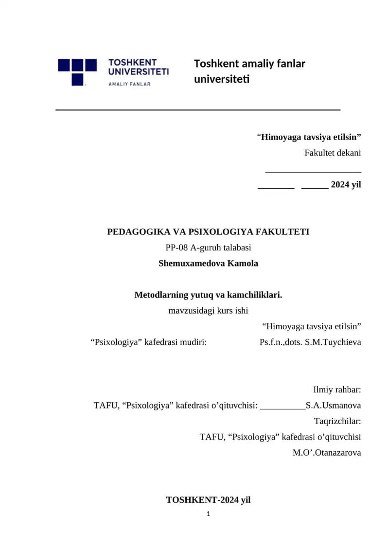 Metodlarning yutuq va kamchiliklari.