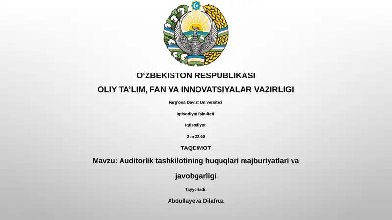 Auditorlik tashkilotining huquqlari majburiyatlari va javobgarligi