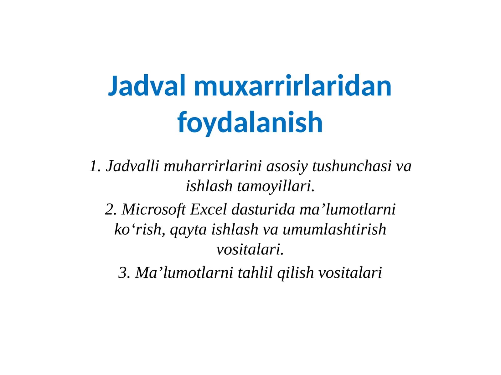 Jadval muxarrirlaridan foydalanish