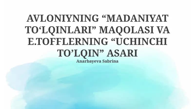 Madaniyat To'lqinlari: Avlonining Asari Tahlili