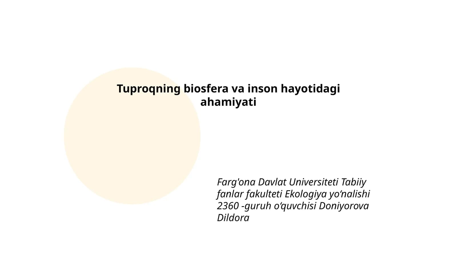 Tuproqning biosfera va inson hayotidagi ahamiyati