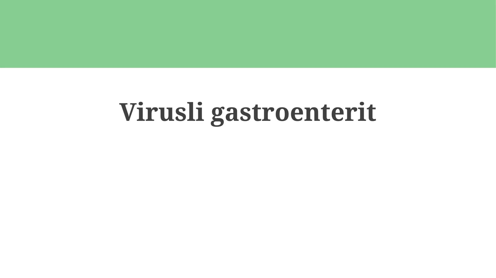 Virusligastroenterit