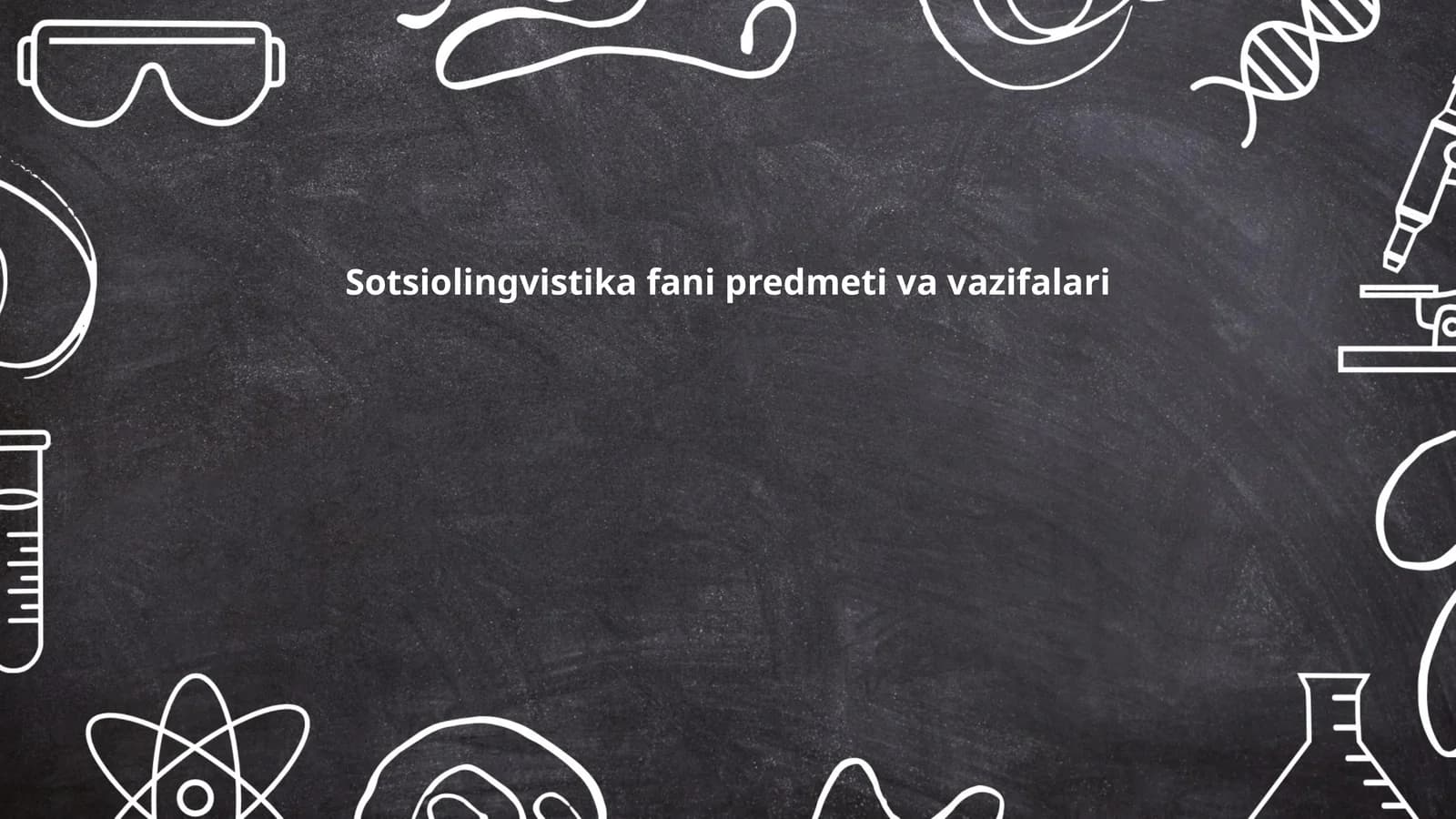 Sotsiolingvistika fani predmeti va vazifalari
