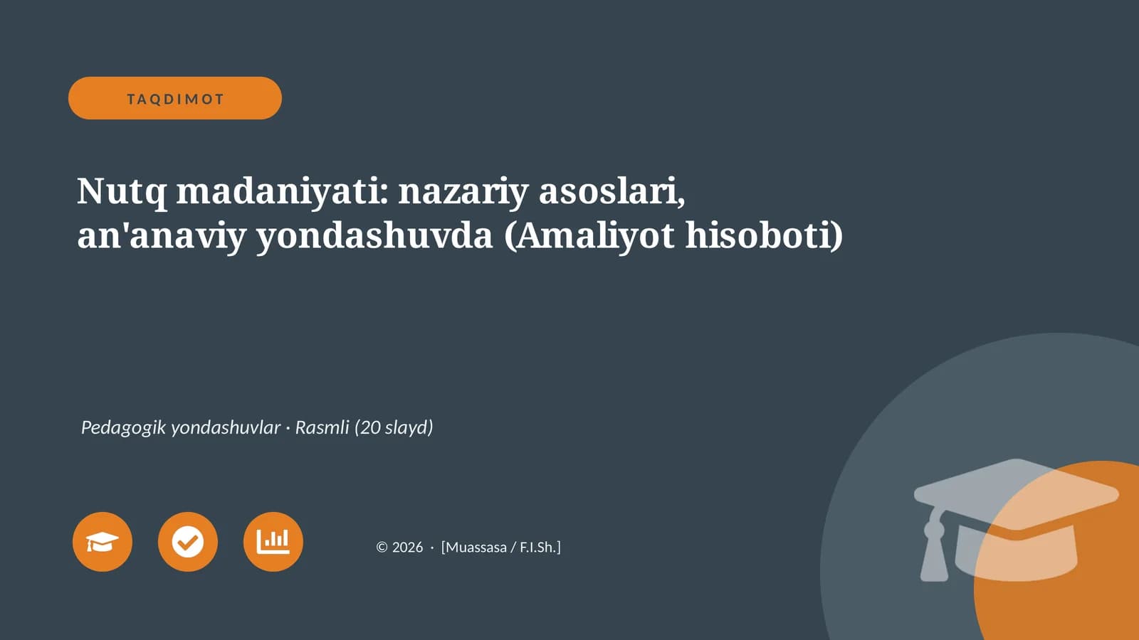 Nutq madaniyati: nazariy asoslari, an'anaviy yondashuvda (Amaliyot hisoboti)