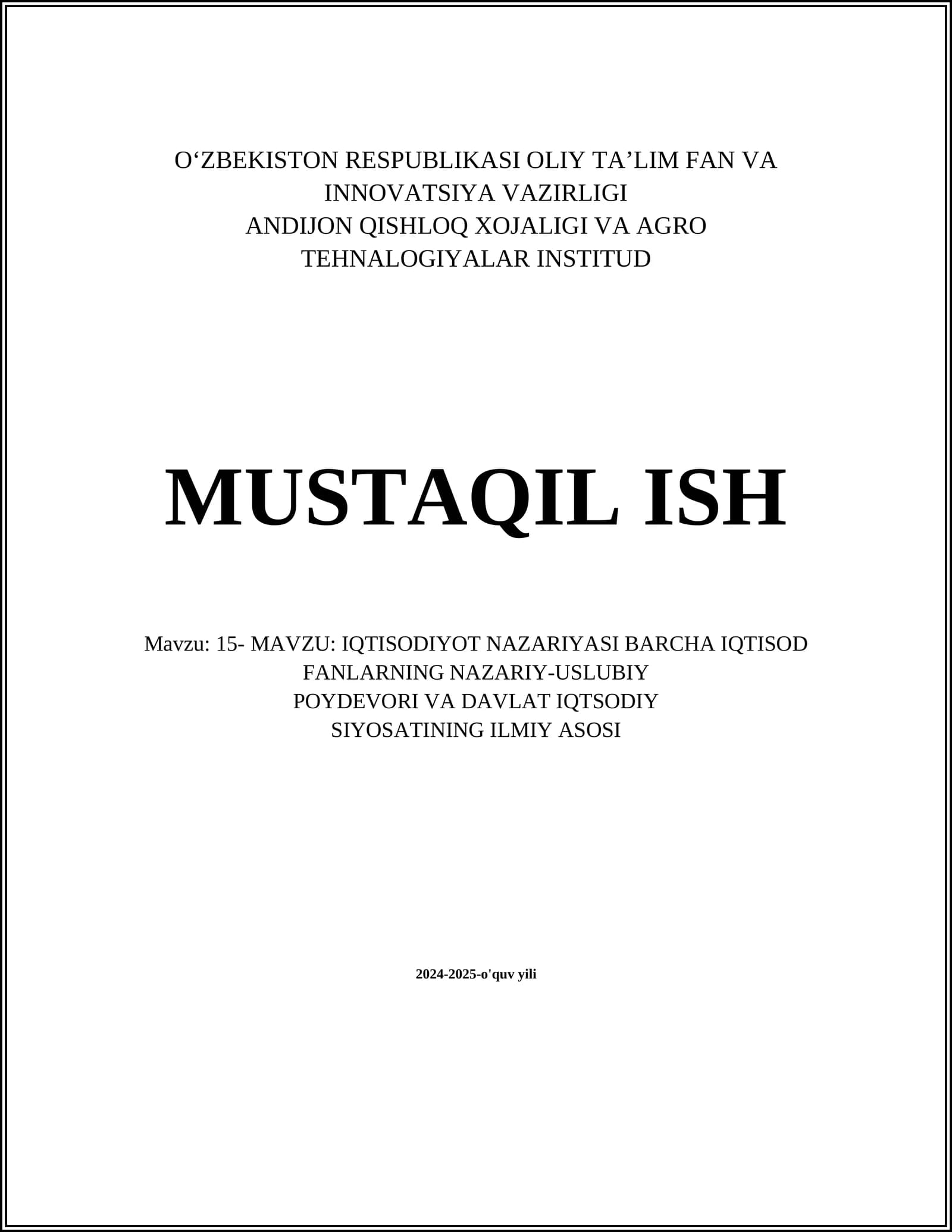 IQTISODIYOT NAZARIYASI BARCHA IQTISOD FANLARNING NAZARIY-USLUBIY POYDEVORI VA DAVLAT IQTSODIY SIYOSATINING ILMIY ASOSI