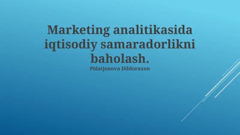Marketing Analitikasida Iqtisodiy Samaradorlikni Baholash Mezonlari