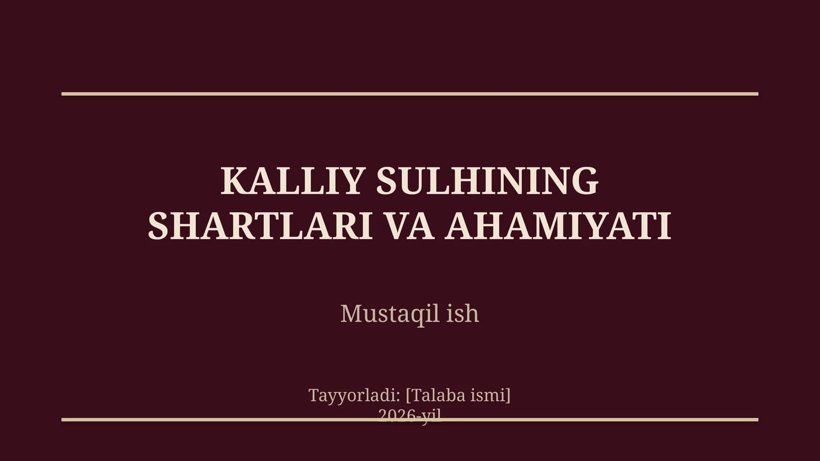 Kalliy sulhining shartlari va ahamiyati