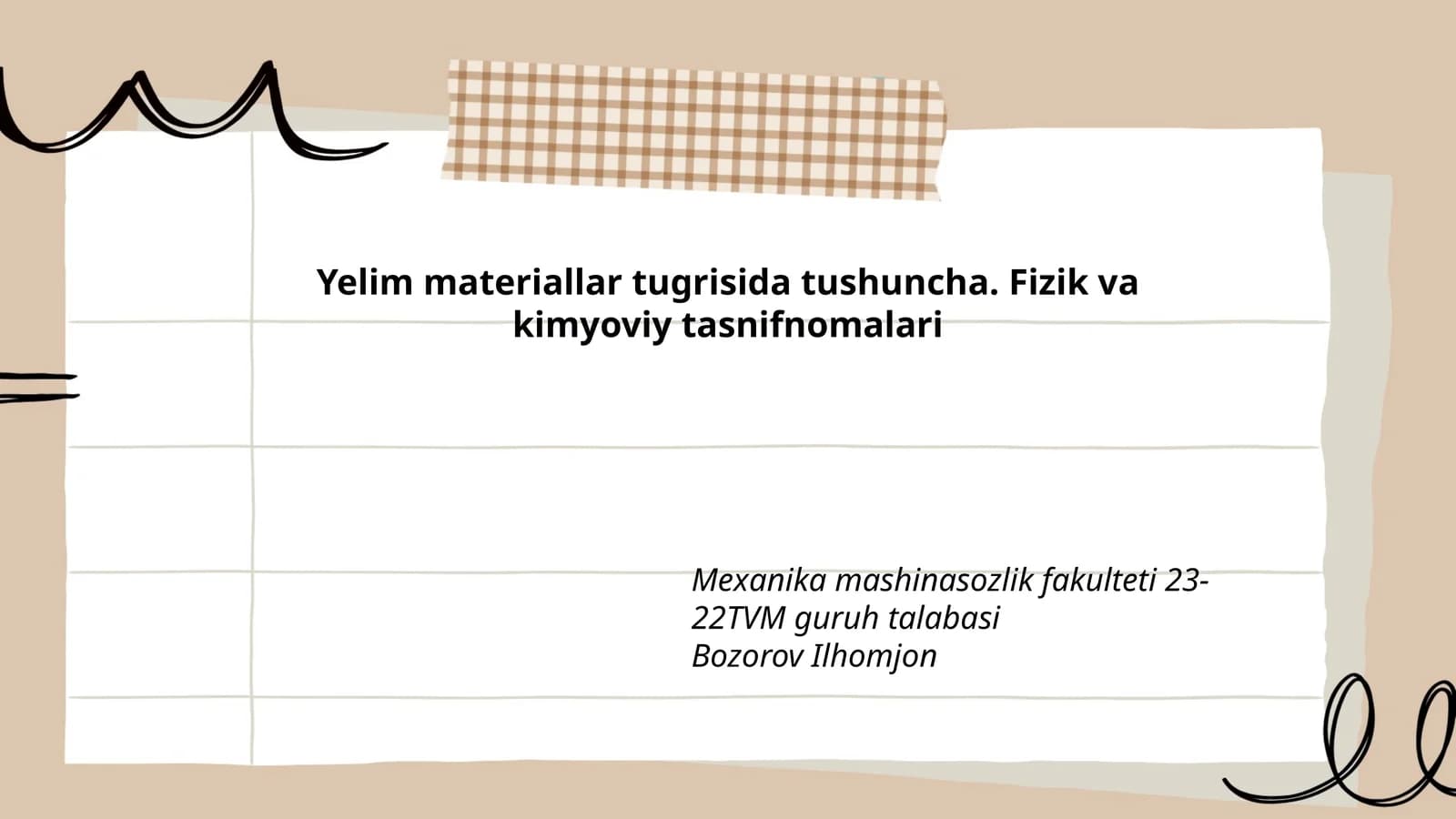 Yelim materiallar tugrisida tushuncha. Fizik va kimyoviy tasnifnomalari