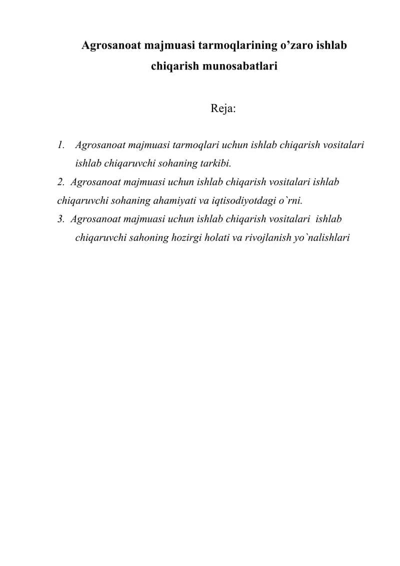 Agrosanoat majmuasi tarmoqlari uchun ishlab chiqarish vositalari ishlab chiqaruvchi sohaning tarkibi