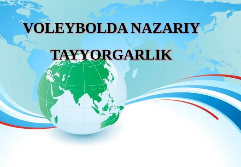 VOLEYBOLDA NAZARIY TAYYORGARLIK