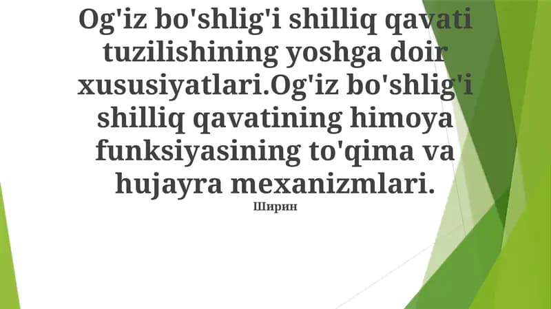 Og'iz bo'shlig'i shilliq qavati tuzilishining yoshga doir xususiyatlari