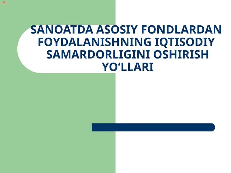 Korxona fondlarining tasnifi