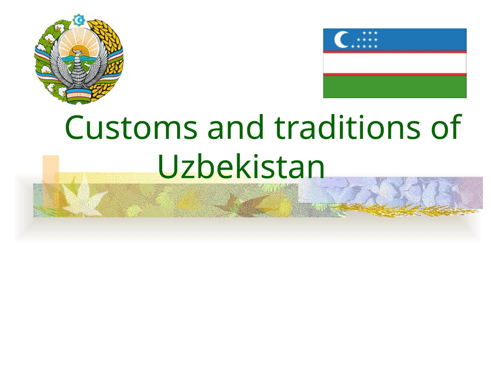 Customs and traditions of Uzbekistan