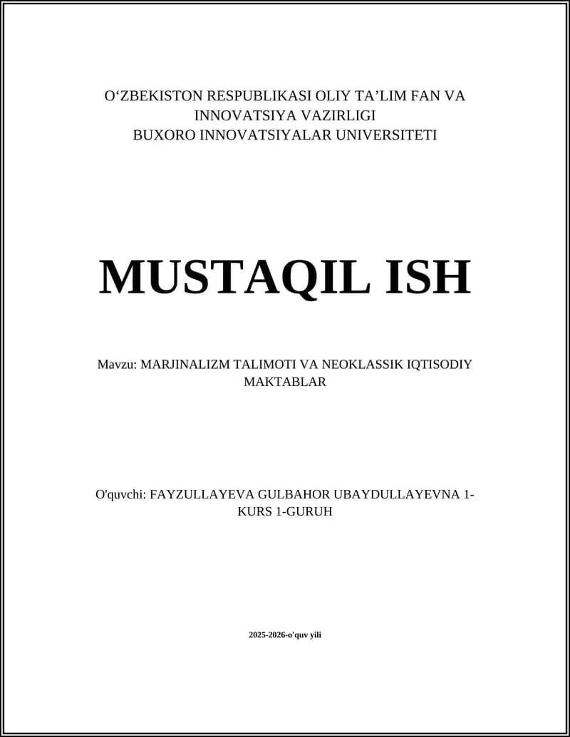 MARJINALIZM TALIMOTI VA NEOKLASSIK IQTISODIY MAKTABLAR