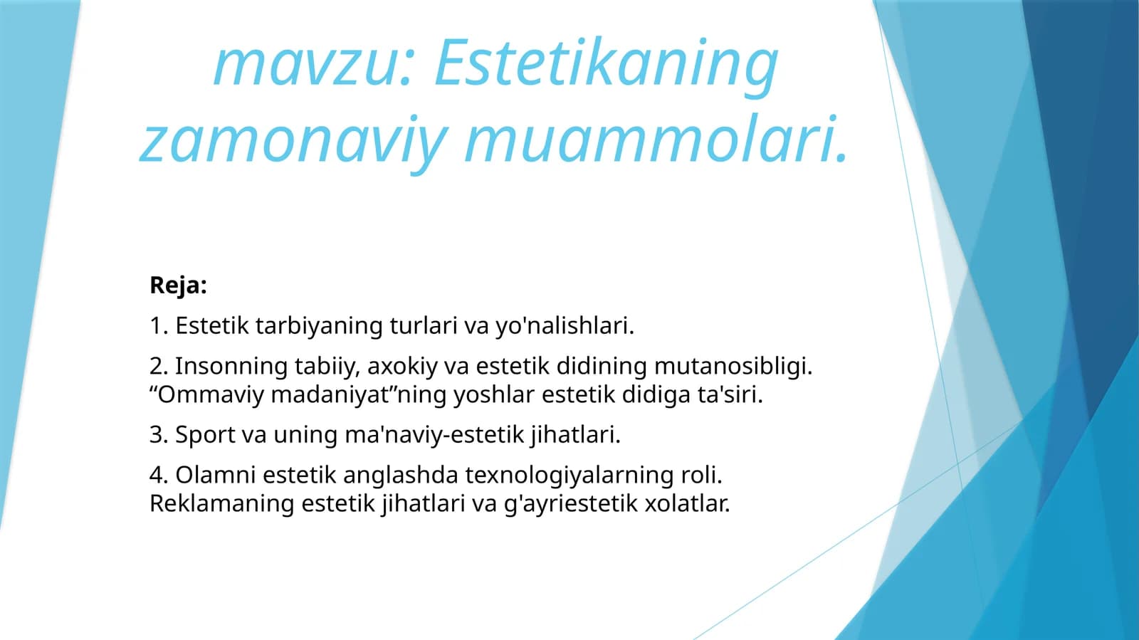 Estetikaning zamonaviy muammolari