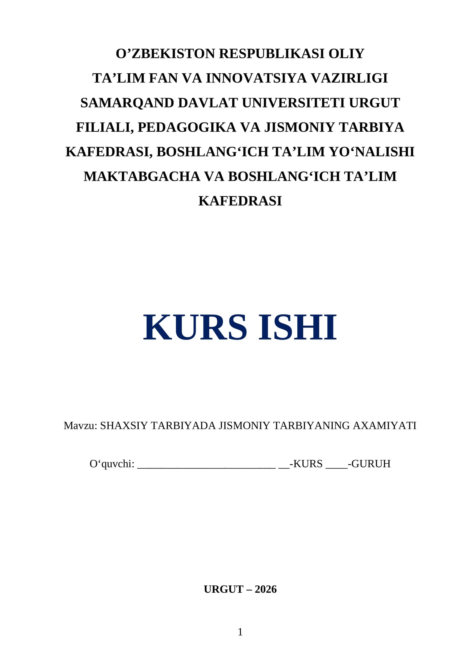SHAXSIY TARBIYADA JISMONIY TARBIYANING AXAMIYATI