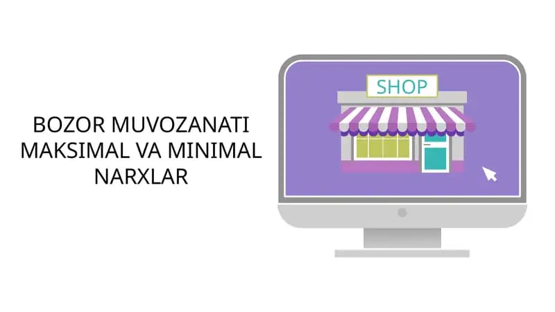 Bozor muvozanati Maksimal va Minimal Narxlar
