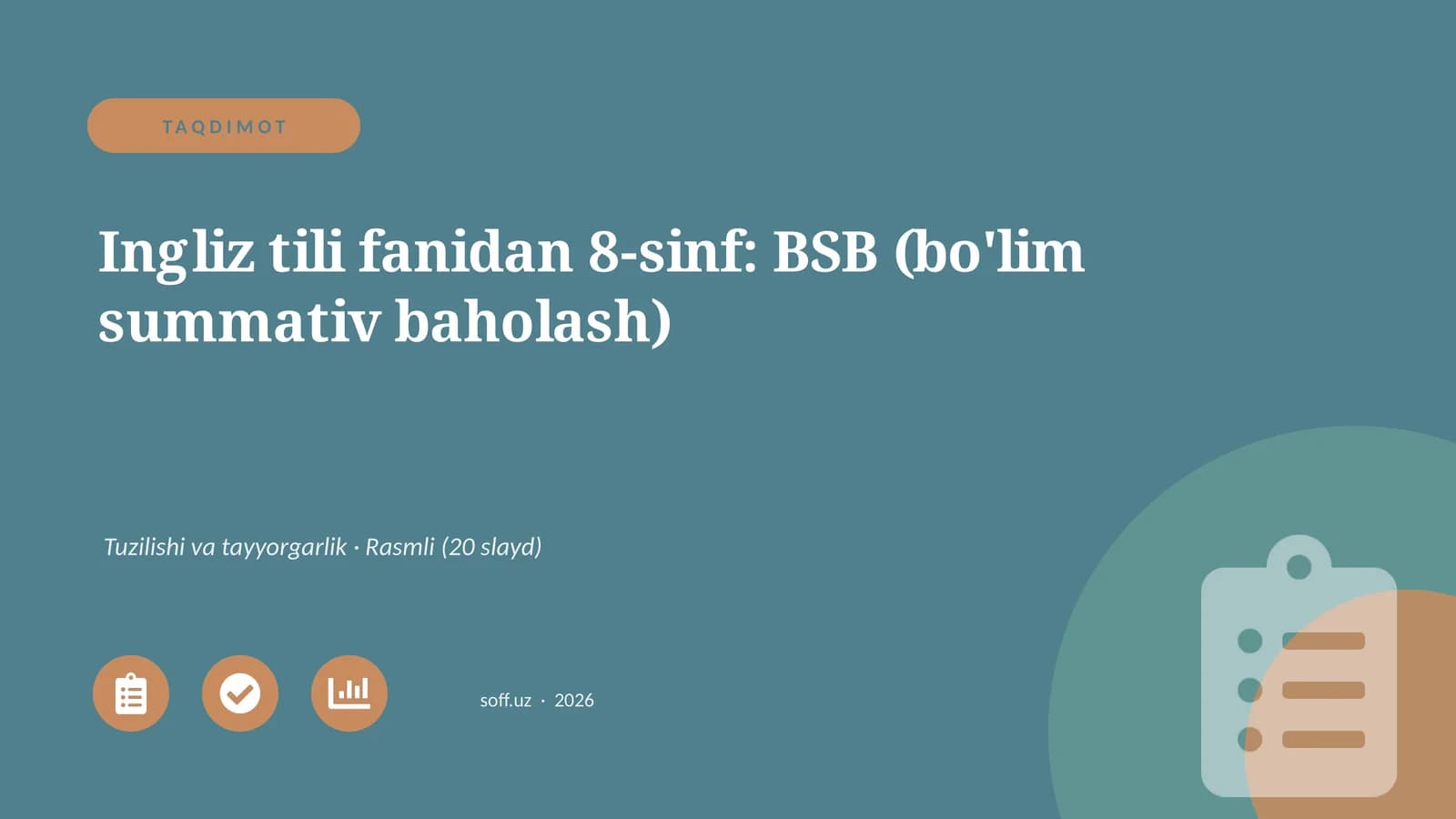 Ingliz tili fanidan 8-sinf: BSB (bo'lim summativ baholash)