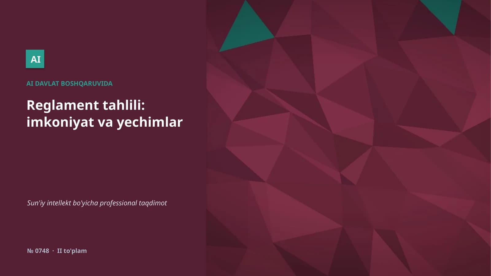 AI DAVLAT BOSHQARUVIDA Reglament tahlili: imkoniyat va yechimlar