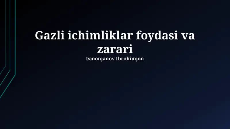 Gazli ichimliklar foydasi va zarari