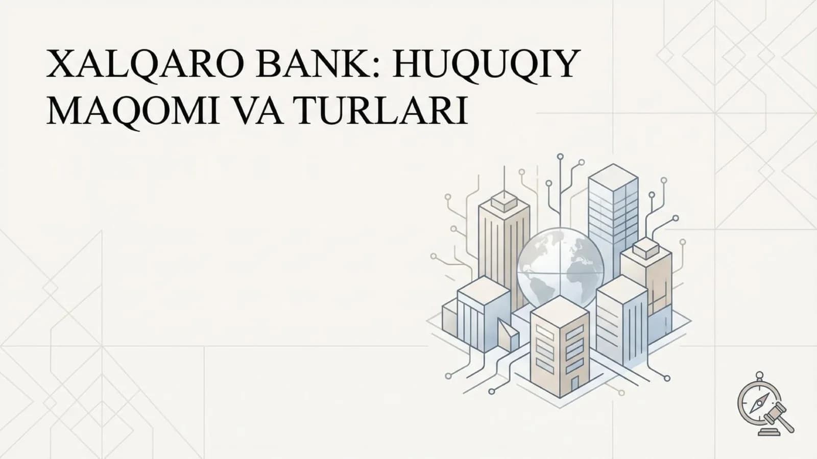 Xalqaro bankning huquqiy maqomi va turlari nomli 17 belik taqdimot