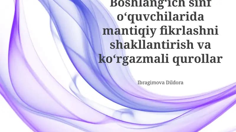 Mantiqiy fikrlashni rivojlantirish: Usullar va amaliy mashqlar