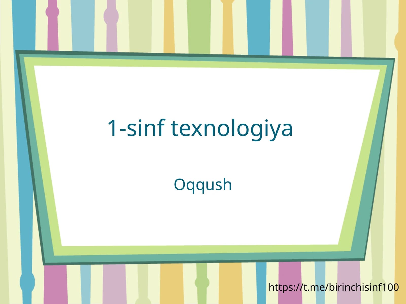 1-sinf texnologiya