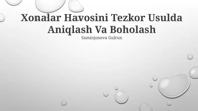 Xonalar Havosini Tezkor Usulda Aniqlash Va Boholash