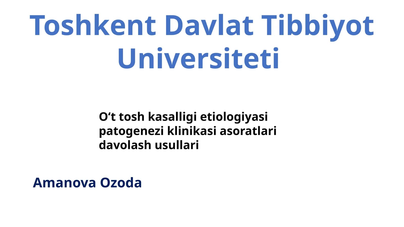 Oʻt tosh kasalligi etiologiyasi patogenezi klinikasi asoratlari davolash usullari