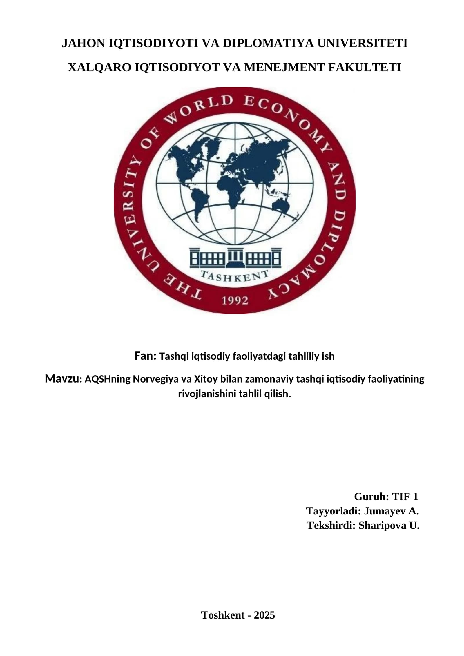 AQSHning Norvegiya va Xitoy bilan zamonaviy tashqi iqtisodiy faoliyatining rivojlanishini tahlil qilish