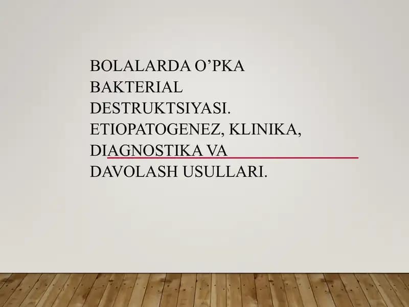O‘PKA BAKTERIAL DESTRUKTSIYASI