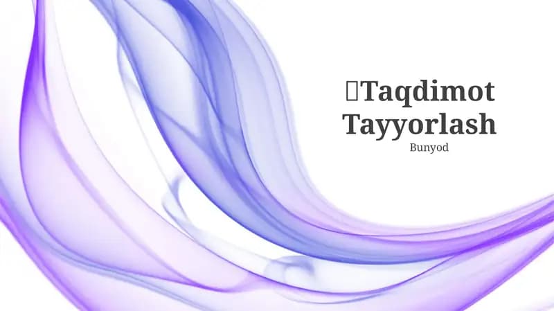 Taqdimot Tayyorlash