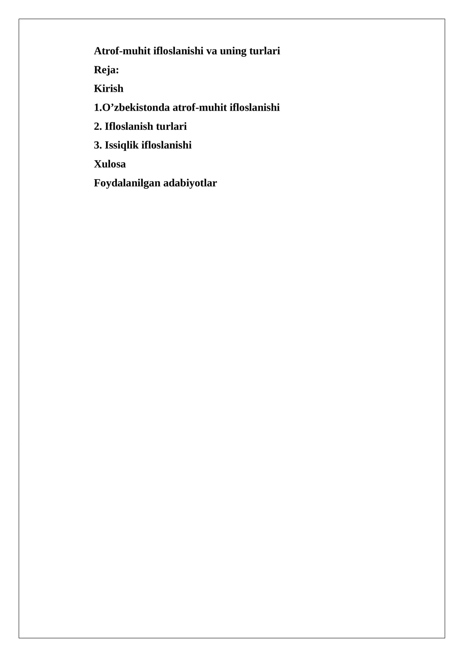 Atrof-muhit ifloslanishi va uning turlari