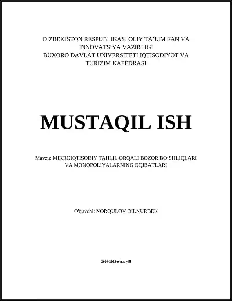 MIKROIQTISODIY TAHLIL ORQALI BOZOR BO‘SHLIQLARI VA MONOPOLIYALARNING OQIBATLARI