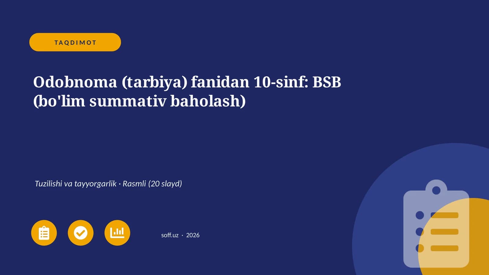 Odobnoma (tarbiya) fanidan 10-sinf: BSB (bo'lim summativ baholash)